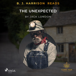 London, Jack - B. J. Harrison Reads The Unexpected, äänikirja