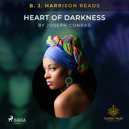 Conrad, Joseph - B. J. Harrison Reads Heart of Darkness, audiobook