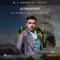 Stevenson, Robert Louis - B. J. Harrison Reads Kidnapped, audiobook