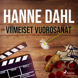 Dahl, Hanne - Viimeiset vuorosanat, äänikirja