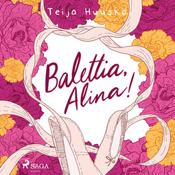 Huusko, Teija - Balettia, Alina!, audiobook
