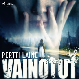 Laine, Pertti - Vainotut, audiobook