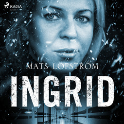 Löfström, Mats - Ingrid, audiobook