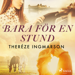 Ingmarson, Theréze - Bara för en stund, audiobook