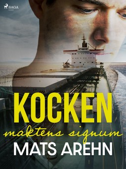 Arehn, Mats - Kocken: maktens signum, e-bok