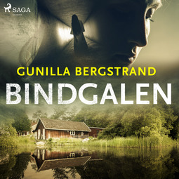 Bergstrand, Gunilla - Bindgalen, audiobook