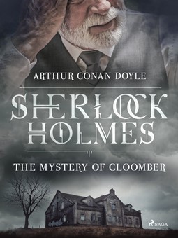Doyle, Arthur Conan - The Mystery of Cloomber, ebook