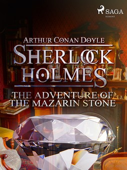 Doyle, Arthur Conan - The Adventure of the Mazarin Stone, ebook