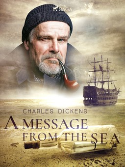 Dickens, Charles - A Message from the Sea, ebook