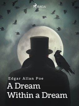 Poe, Edgar Allan - A Dream Within a Dream, ebook