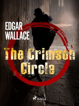 Wallace, Edgar - The Crimson Circle, ebook