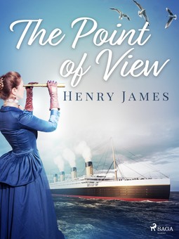 James, Henry - The Point of View, ebook