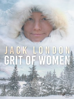 London, Jack - Grit of Women, ebook