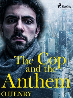 Henry, O. - The Cop and the Anthem, e-bok