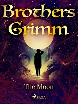 Grimm, Brothers - The Moon, ebook