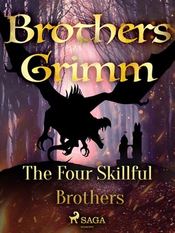 Grimm, Brothers - The Four Skillful Brothers, ebook