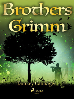 Grimm, Brothers - Donkey Cabbages, ebook