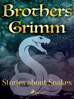 Grimm, Brothers - Stories about Snakes, e-kirja