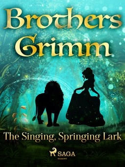 Grimm, Brothers - The Singing, Springing Lark, ebook