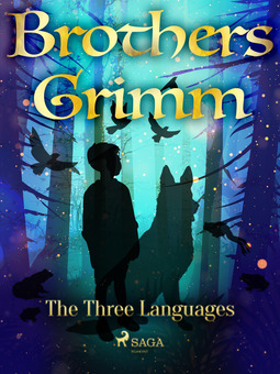 Grimm, Brothers - The Three Languages, e-bok