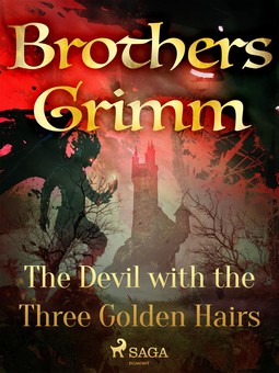 Grimm, Brothers - The Devil with the Three Golden Hairs, e-kirja