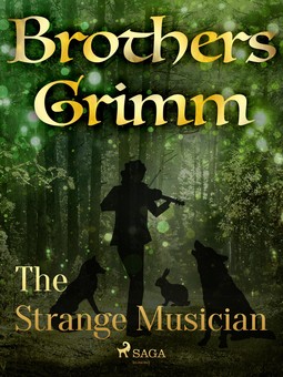 Grimm, Brothers - The Strange Musician, ebook