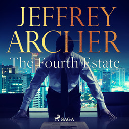 Archer, Jeffrey - The Fourth Estate, audiobook
