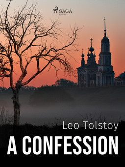 Tolstoy, Leo - A Confession, ebook