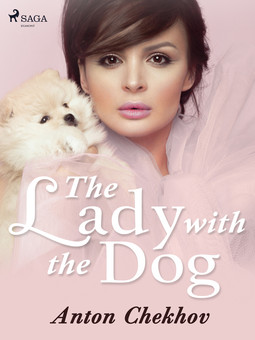 Chekhov, Anton - The Lady with the Dog, ebook