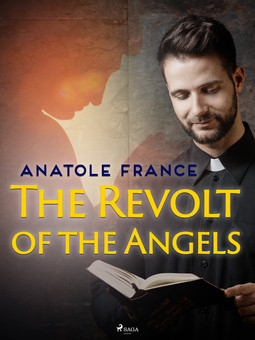 France, Anatole - The Revolt of the Angels, ebook