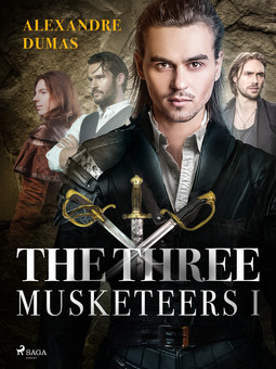 Dumas, Alexandre - The Three Musketeers I, ebook