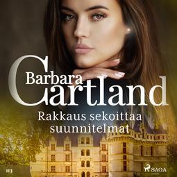 Cartland, Barbara - Rakkaus sekoittaa suunnitelmat, äänikirja