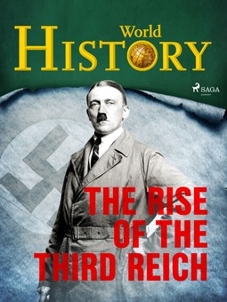  - The Rise of the Third Reich, ebook