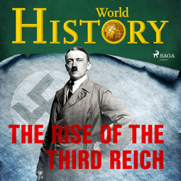 History, World - The Rise of the Third Reich, audiobook