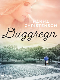 Christenson, Hanna - Duggregn, e-bok