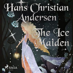 Andersen, Hans Christian - The Ice Maiden, audiobook