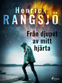 Rangsjö, Henrick - Från djupet av mitt hjärta, ebook