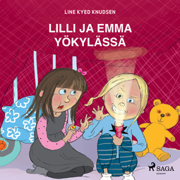 Knudsen, Line Kyed - Lilli ja Emma yökylässä, audiobook