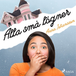 Johansson, Anna - Alla små lögner, audiobook
