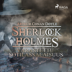 Doyle, Arthur Conan - Varastettu sotilassalaisuus, audiobook