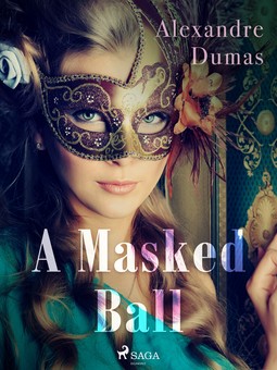 Dumas, Alexandre - A Masked Ball, e-kirja