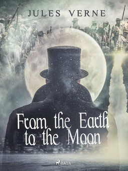 Verne, Jules - From the Earth to the Moon, ebook