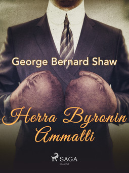 Shaw, George Bernard - Herra Byronin ammatti, e-kirja