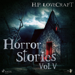 Lovecraft, H. P. - H. P. Lovecraft - Horror Stories Vol. V, audiobook