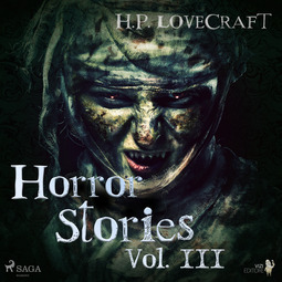 Lovecraft, H. P. - H. P. Lovecraft - Horror Stories Vol. III, audiobook