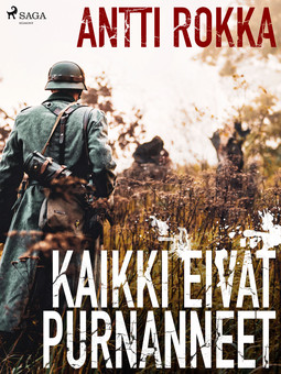 Rokka, Antti - Kaikki eivät purnanneet, e-bok