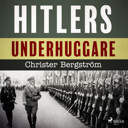 Bergström, Christer - Hitlers underhuggare, äänikirja
