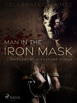 Dumas, Alexandre - Man in the Iron Mask (an Essay), ebook
