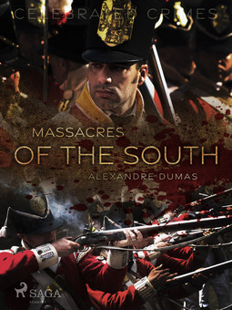 Dumas, Alexandre - Massacres of the South, ebook