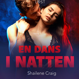 Craig, Shailene - En dans i natten - erotisk novell, audiobook